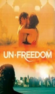 Unfreedom (2015) English Movie poster