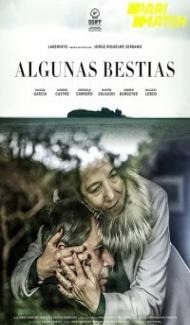 Algunas Bestias (2022) Hindi Dubbed poster