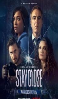 Stay Close (2021) English Web Series poster