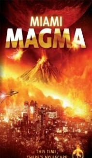 Miami Magma (2011) Hindi Dubbed poster