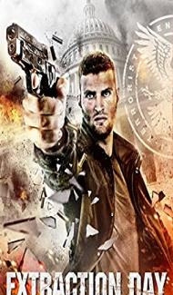 Extraction Day (2014) Hindi Dubbed poster