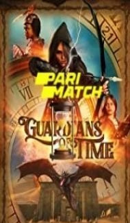 Guardians of Time (2022) Hindi Dubbed poster