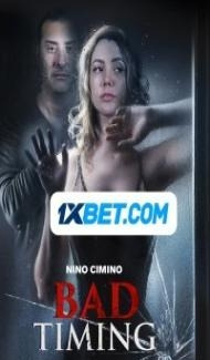 Bad Timing (2022) Hindi Dubbed poster