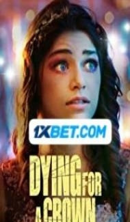 Dying For a Crown (2022) Hindi Dubbed poster