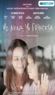 Yo nena yo princesa (2021) Hindi Dubbed poster