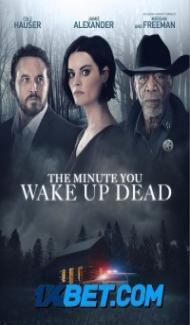 The Minute You Wake up Dead (2022) Hindi Dubbed poster