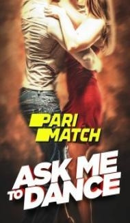 Ask Me to Dance (2022) Hindi Dubbed poster