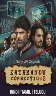 Kathmandu Connection (2022) Season 2 Hindi Web Series poster