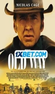 The Old Way (2023) Hindi Dubbed poster
