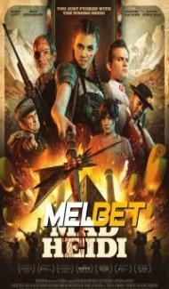 Mad Heidi (2022) Hindi Dubbed poster