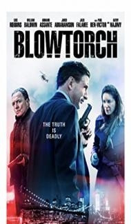 Blowtorch (2017) Hindi Dubbed poster