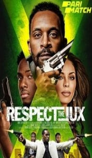 Respect the Jux (2022) Hindi Dubbed poster