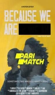 Because We Are (2022) Hindi Dubbed poster
