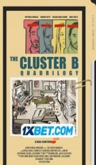 The Cluster B Quadrilogy (2022) Hindi Dubbed poster