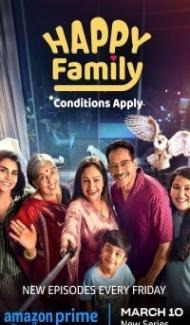 Happy Family Conditions Apply (2023) Web Series poster