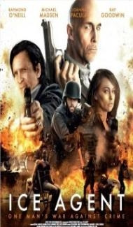 ICE Agent (2013) Hindi Dubbed poster