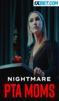Nightmare PTA Moms (2022) Hindi Dubbed poster