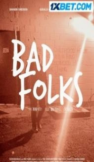 Bad Folks (2021) Hindi Dubbed poster