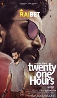 Twenty One Hours (2022) South Indian Hindi Dubbed Movie poster