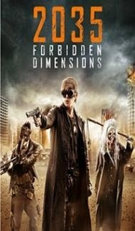 The Forbidden Dimensions (2013) Hindi Dubbed poster