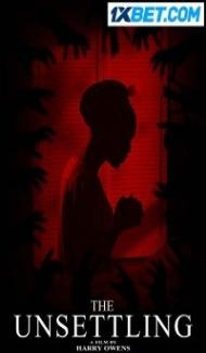 The Unsettling (2022) Hindi Dubbed poster