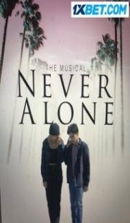 Never Alone (2022) Hindi Dubbed poster