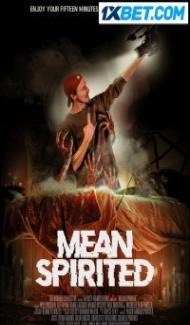 Mean Spirited (2022) Hindi Dubbed poster