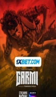 Garmi (2023) Web Series poster