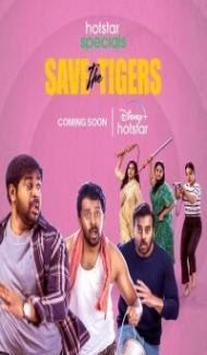 Save the Tigers (2023) Web Series poster