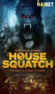 House Squatch (2022) Hindi Dubbed poster