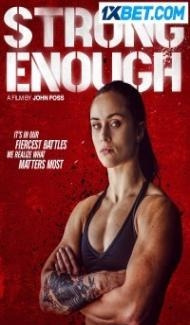 Strong Enough (2022) Hindi Dubbed poster