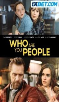Who Are You People (2023) Hindi Dubbed poster