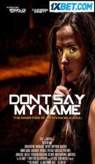 Dont Say My Name (2022) Hindi Dubbed poster