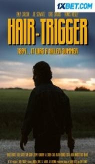 Hair Trigger (2022) Hindi Dubbed poster