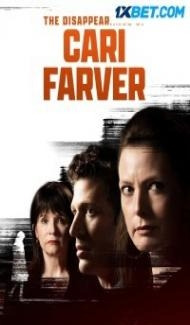 The Disappearance of Cari Farver (2022) Hindi Dubbed poster