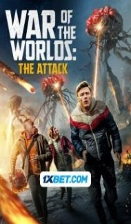 War of the Worlds The Attack (2023) Hindi Dubbed poster