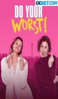 Do Your Worst (2023) Hindi Dubbed poster