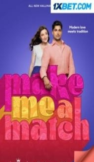 Make Me A Match (2023) Hindi Dubbed poster