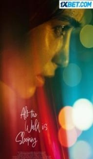 All the World Is Sleeping (2023) Hindi Dubbed poster