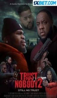 Trust Nobody 2 Still No Trust (2023) Hindi Dubbed poster