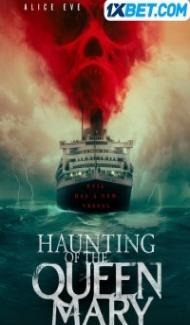 Haunting of the Queen Mary (2023) Hindi Dubbed poster