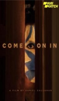 Come on In (2020) Hindi Dubbed poster