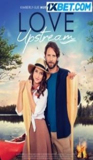 Love Upstream (2021) Hindi Dubbed poster