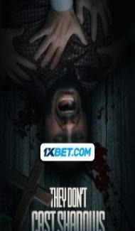 They Dont Cast Shadows (2023) Hindi Dubbed poster