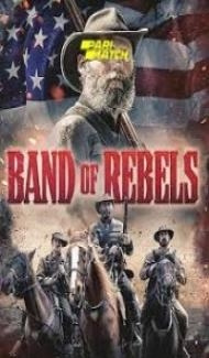 Band of Rebels (2022) Hindi Dubbed poster