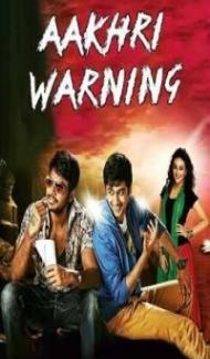 Aakhri Warning (2018) South Indian Hindi Dubbed Movie poster