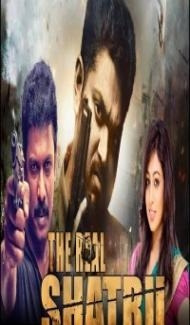 The Real Shatru (2018) Hindi Dubbed Movie poster