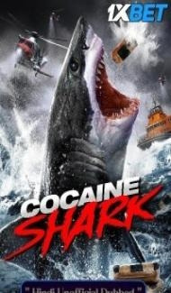 Cocaine Shark (2023) Hindi Dubbed poster