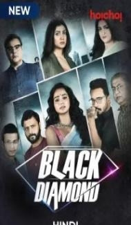 Black Diamond (2021) Web Series poster