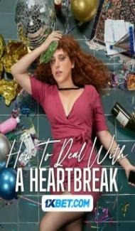 How to Deal with a Heartbreak (2023) Hindi Dubbed poster